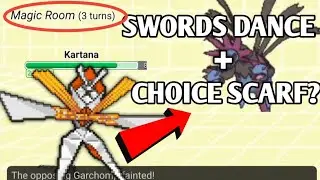 SWORDS DANCE + CHOICE SCARF KARTANA IS BUSTED IN MAGIC ROOM