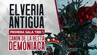 Guía Abisales | Elveria Antigua-Cañón de la Bestia Demoniaca | Primera Sala Tier 1