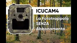 ICUCAM 4 - La fototrappola senza abbonamento