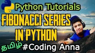 #32 Fibonacci series in Python || Coding Anna