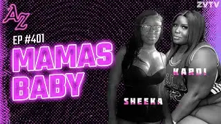 The After Zarty (EP.401) - Mamas Baby ft. Sheeka & Kardi