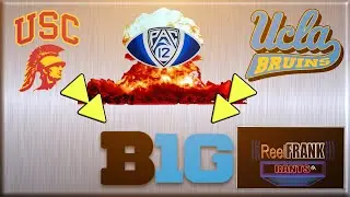 USC & UCLA Joining The BIG 10 Rant | PAC12 DESTROYED!!