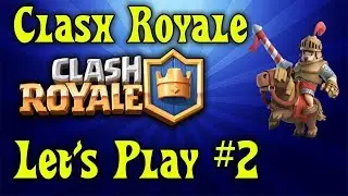 Clash Royal #2 | TheLoLClasher (CyZe TLC )
