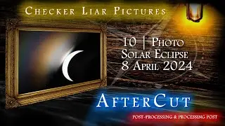 AfterCut - 10 | PHOTO | Solar Eclipse