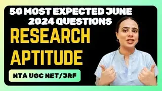 Research Aptitude *50 MOST EXPECTED JUNE 2024 QUESTIONS* NTA UGC NET/JRF#jrf2024