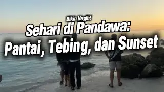 Bikin Nagih,Sehari di Pandawa Pantai,Tebing dan Sunset #bali #kelilingindonesiasantuy 