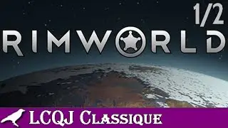 Rimworld - PC (1/2)