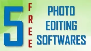 Top 5 free photo editing softwares