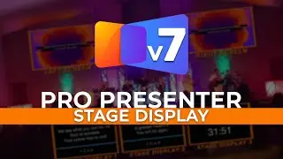 ProPresenter 7 | Stage Display Essentials