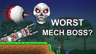 Which Mechanical Boss In Terraria Is The Worst?
