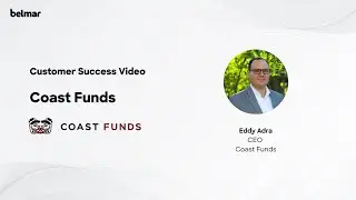 Customer Success Video - Coast Funds [Full Video]
