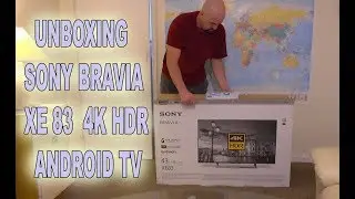 UNBOXING SONY BRAVIA XE83 4K ANDROID TV