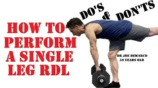 How To Perform A Single Leg RDL - The Dos and Don'ts