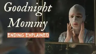 Goodnight Mommy (2022) Horror Movie Ending Explained