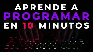 Lógica de Programación 👩‍💻 Aprende a programar en 10 minutos