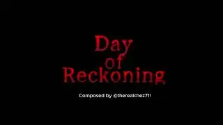 Day of Reckoning OST - LMS Theme (OLD)