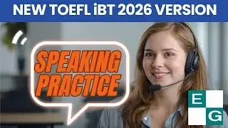 New toefl ibt 2026 speaking part. Listen and repeat section, practice test 3