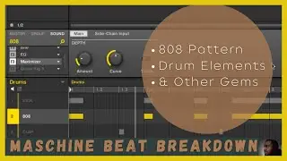 MASCHINE Beat-making Breakdown: How i made 