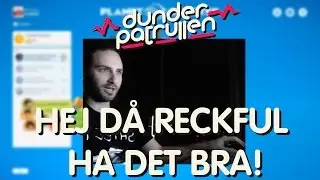 HEJ DÅ RECKFUL HA DET BRA! [Official Extended Version]