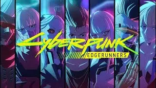 【 Cyberpunk : Edgerunners  】  ( ft:  The 1975  -  Robbers  )