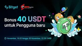 Dapatkan bonus 40 USDT Di bitget ( user baru ) Sikat!!!