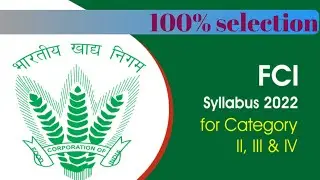 FCI Syllabus 2022 | FCI Exam Pattern| FCI selection kit 2022