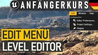 Unreal Engine Editor Preferences & Project Settings | #2 Unreal Engine Anfängerkurs Deutsch / German