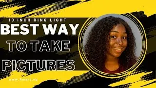 How to take good pictures with the 10 inch ring light