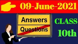 Class 10 Assessment Solution 09 June 2021