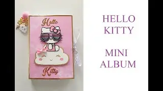 Mini Album Project Share | Hello Kitty Inspired Mini Album