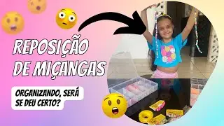 REPOSIÇÃO DE MIÇANGAS | Organizando as miçangas com colher de remédio?