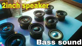 Mini Full Range Speaker 2inch speaker review __Bass Speaker
