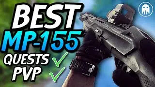 BEST MP-155 Ultima Shotgun BUILD - Amazing for PVP or Quests - Escape From Tarkov