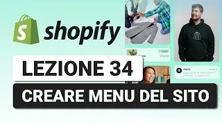 Creare e Gestire i Menu del Sito - Lezione 34 Corso Shopify Completo