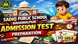 Sadiq Public School Bahawalpur Admission Test Preparation | SPS Entry Test 2026