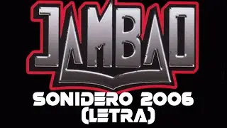 Jambao - sonidero 2006 (letra)