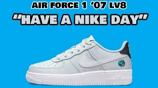 Nike Air Force 1 '07 LV8 "Have A Nike Day" 🌍| Review