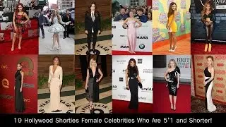 19 Hollywood Shorties Female Celebrities Who Are 5’1 and Shorter!