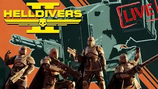 🔴 LIVE - HELLDIVERS 2 - PATRIOT EXOSUITS ARE HERE!!!!