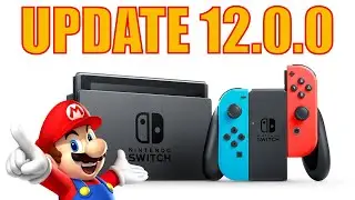 Nintendo Switch Firmware Update 12.0.0 Is Now Live