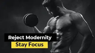 Reject Modernity | Bodybuilding Edit