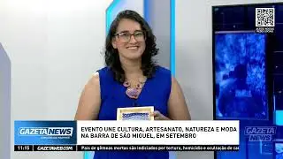 Evento une cultura, artesanato, natureza e moda na Barra de São Miguel - 28/08/2024