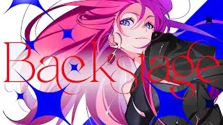 Backstage feat. 水槽【MV】