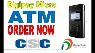 CSC Digipay Micro ATM, Launch Of Card & Pin Services .ORDER NOW