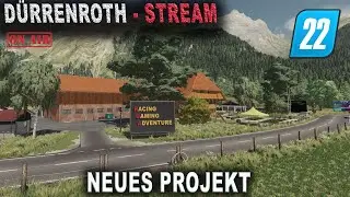 LS22 Stream - Neues Projekt wurde gestartet! - Dürrenroth - [DEUTSCH]
