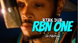 BTBK Dub - RBN One [Official 2024 One MIc Video] Dir PeterPromo