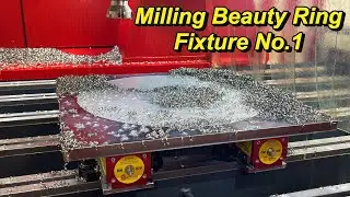 Milling the Beauty Ring Fixture for Op.1