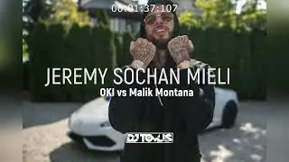 🌿🌿 🌿 OKI vs Malik Montana - JEREMY SOCHAN MIELI (DJ TomUś Mashup 2023) 🌿🌿🌿🌿