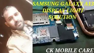 Samsung galaxy A13 display light problem | Samsung a135f light solution and problem