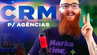 CRM para Agências de Marketing: Montando um Funil de Vendas